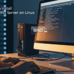 How To Install the BIND DNS Server on Linux